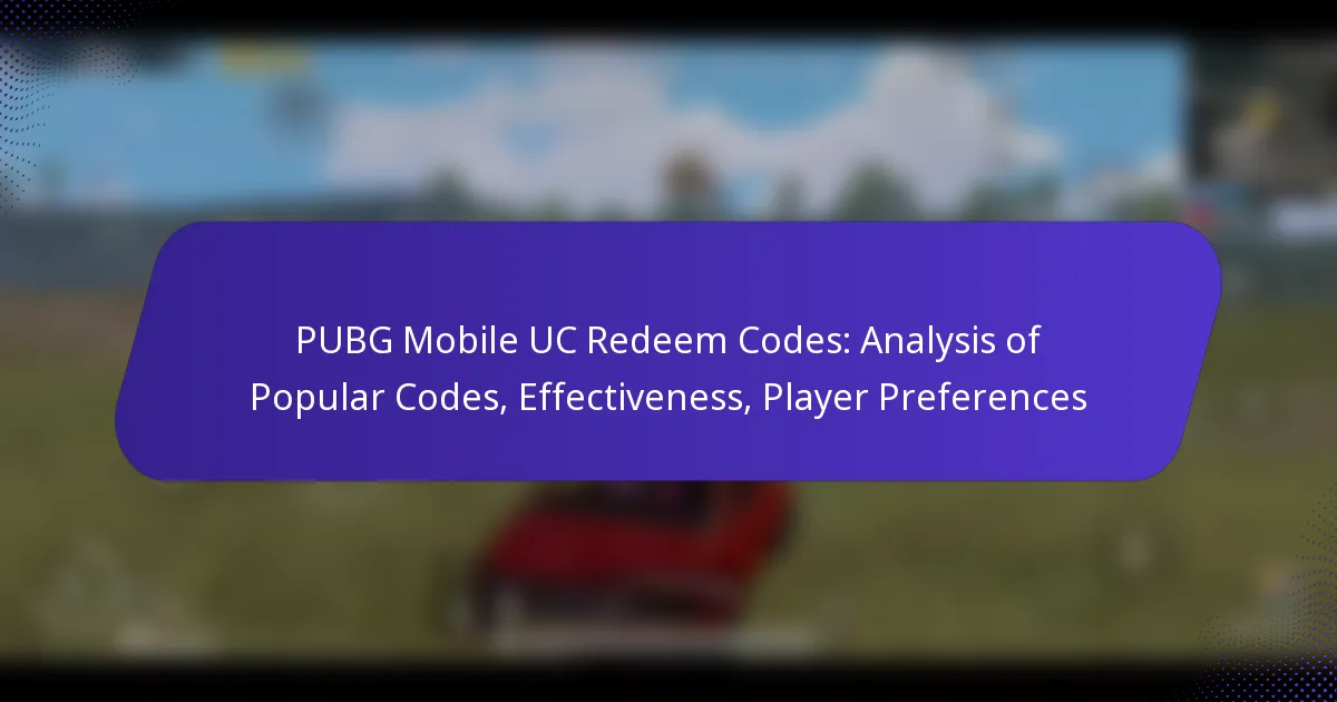 PUBG Mobile UC Redeem Codes: Analysis of Popular Codes, Effectiveness, Player Preferences