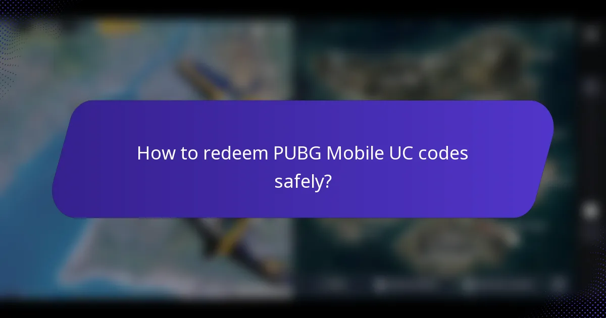 How to redeem PUBG Mobile UC codes safely?