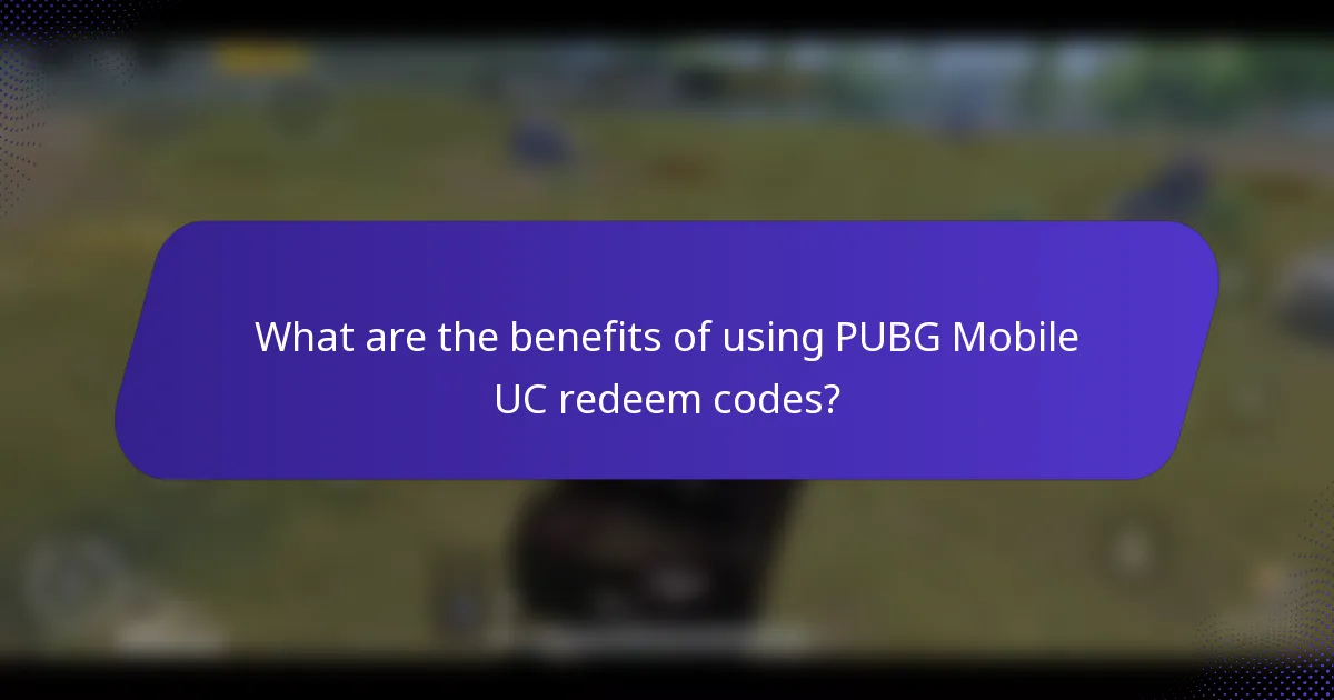 What are the benefits of using PUBG Mobile UC redeem codes?