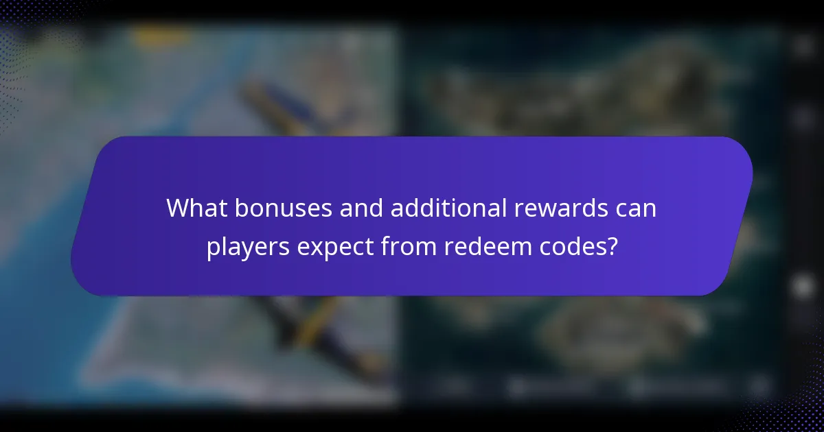 What bonuses and additional rewards can players expect from redeem codes?