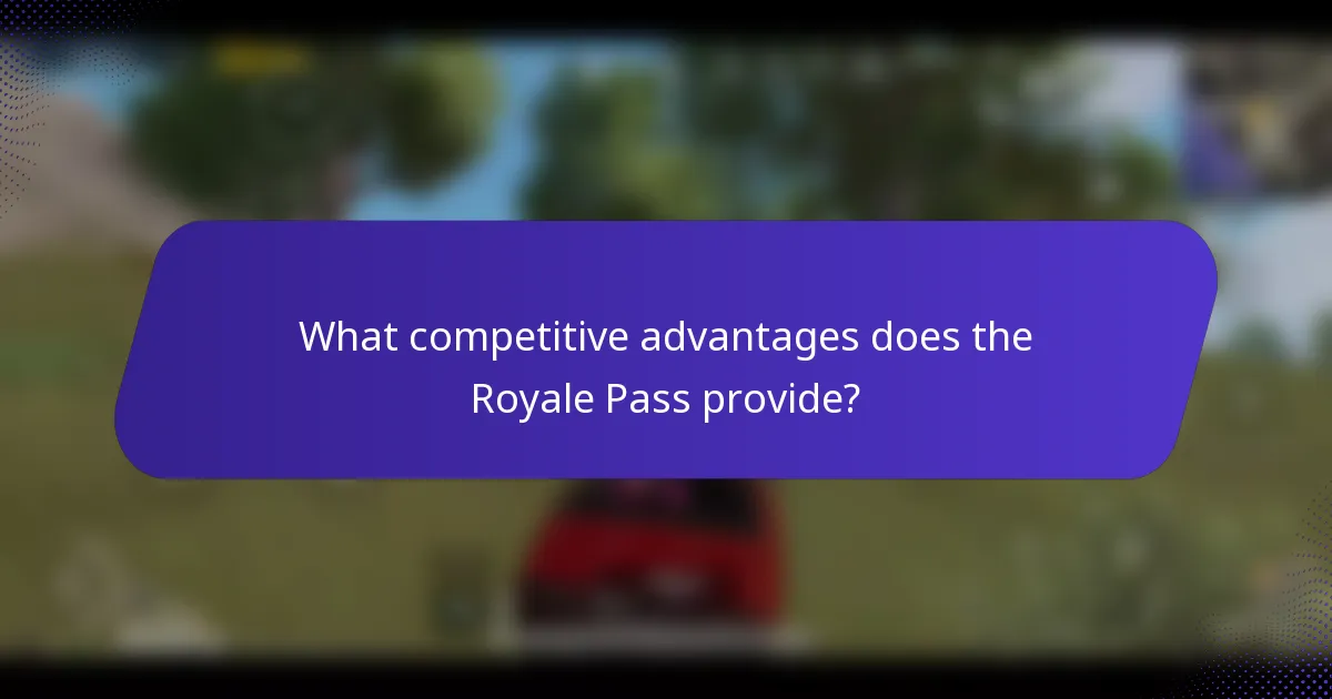What competitive advantages does the Royale Pass provide?