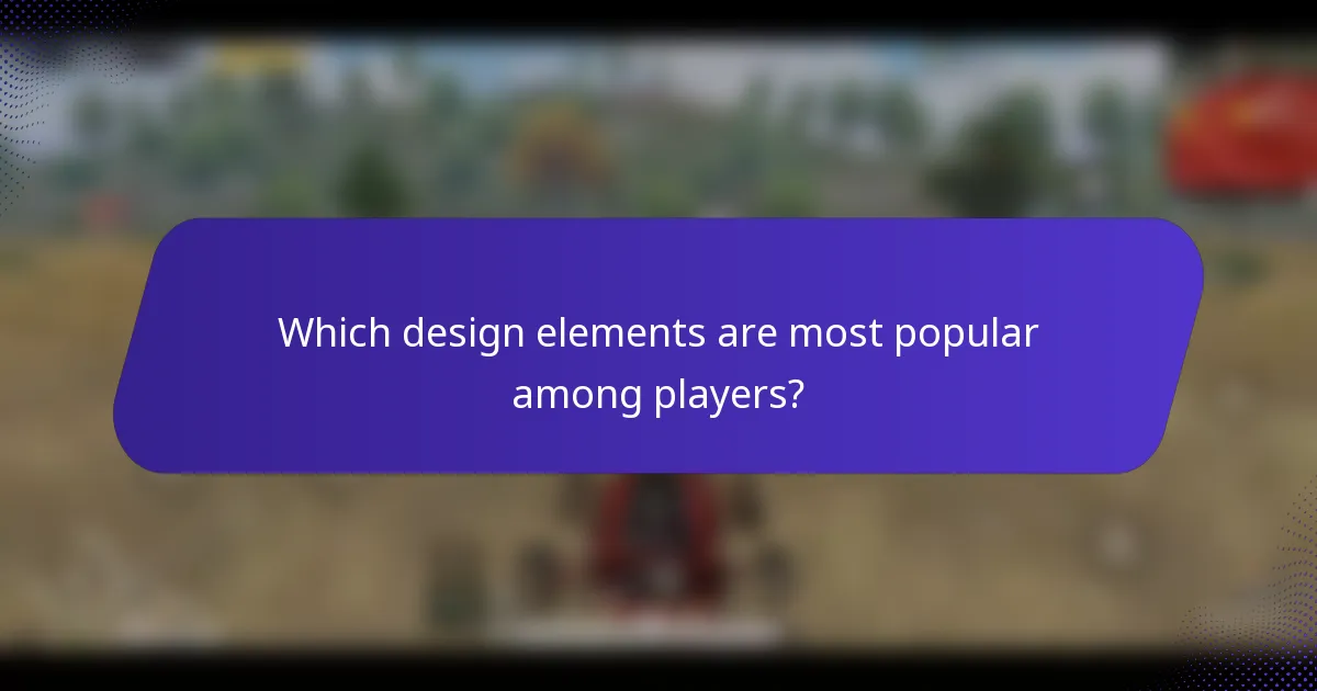 Which design elements are most popular among players?